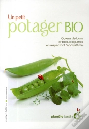 Capa do artigo Un Petit Potager Bio ; Obtenir De Bons Et Beaux Légumes En Respectant L