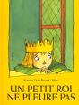 Un Petit Roi Ne Pleure Pas - Preview