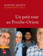 Un Petit Tour Au Proche-Orient - Preview
