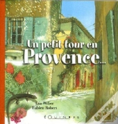 Un Petit Tour En Provence