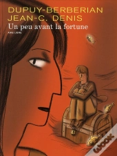 Un Peu Avant La Fortune