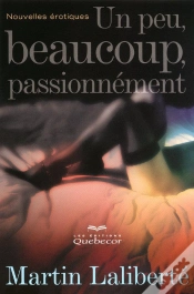 Capa do artigo Un Peu, Beaucoup, Passionnément