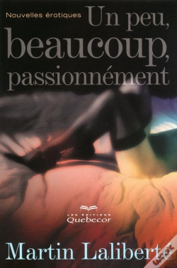Capa do artigo Un Peu, Beaucoup, Passionnément