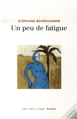 Capa do artigo Un Peu De Fatigue