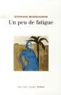 Un Peu De Fatigue - Preview