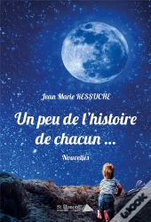 Un Peu De L Histoire De Chacun