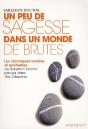 Un Peu De Sagesse Dans Un Monde De Brutes - Preview