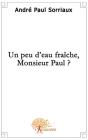 Un Peu D'Eau Fraîche, Monsieur Paul? - Preview