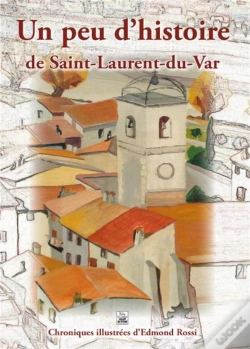 Capa do artigo Un Peu D'Histoire De Saint-Laurent-Du-Var