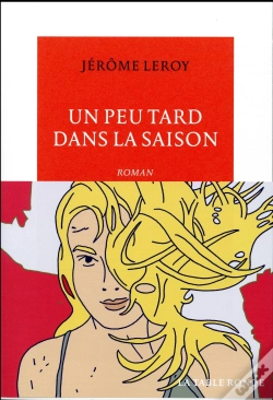 Capa do artigo Un Peu Tard Dans La Saison