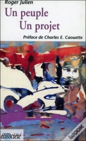 Un Peuple, Un Projet