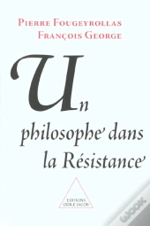Un Philosophe Dans La Resistance