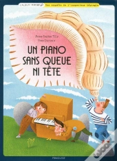 Un Piano Sans Queue Ni Tete
