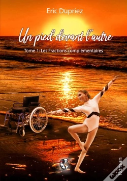 Capa do artigo Un Pied Devant L'Autre - T01 - Un Pied Devant L'Autre - Les Fractions Complementaires