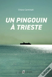 Un Pingouin A Trieste