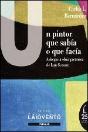 Un Pintor Que Sabía O Que Facía - Preview