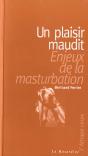 Un Plaisir Maudit ; Enjeux De La Masturbation - Preview