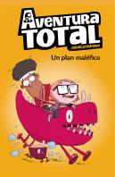 Un Plan Maléfico (Serie Aventura Total)
