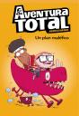 Un Plan Maléfico (Serie Aventura Total) - Preview