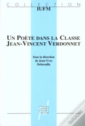 Un Poete Dans La Classe, Jean-Vincent Verdonnet