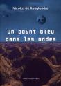 Un Point Bleu Dans Les Ondes - Preview