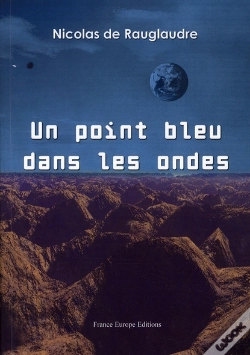 Capa do artigo Un Point Bleu Dans Les Ondes