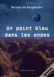 Capa do artigo Un Point Bleu Dans Les Ondes