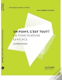 Capa do artigo Un Point C'Est Tout ! La Ponctuation Efficace (4e Édition)