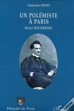 Capa do artigo Un Polémiste À Paris : Henri Rochefort