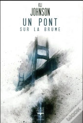 Un Pont Sur La Brume