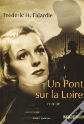 Un Pont Sur La Loire
