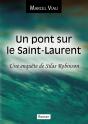 Un Pont Sur Le Saint-Laurent - Preview