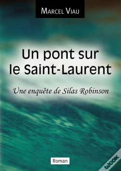 Capa do artigo Un Pont Sur Le Saint-Laurent