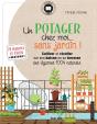 Un Potager Chez Moi... Sans Jardin ! - Preview