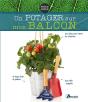 Un Potager Sur Mon Balcon - Preview