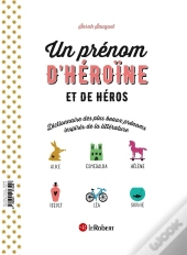 Un Prénom De Héros Et D'Héroïne
