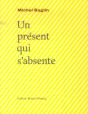 Un Présent Qui S'Absente - Preview
