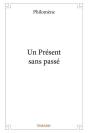 Un Present Sans Passe - Preview