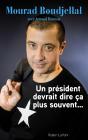 Un Président Devrait Dire Ça Plus Souvent... - Preview