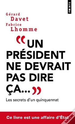 Capa do artigo Un Président Ne Devrait Pas Dire Ça...