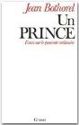 Un Prince ; Essai Sur Le Pouvoir Ordinaire - Preview