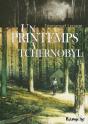 Un Printemps À Tchernobyl - Preview