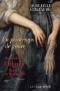 Un Printemps De Gloire ; Souvenirs De Catherine, Marquise De Rambouillet - Preview