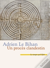 Un Procès Clandestin