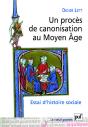 Un Procès De Canonisation Au Moyen Âge - Preview