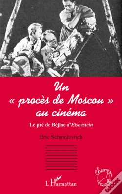 Capa do artigo Un Procès De Moscou Au Cinéma ; Le Pré De Béjine D'Eisenstein