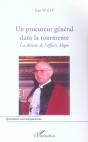 Un Procureur Général Dans La Tourmente : Les Dérives De L'Affaire Alègre - Preview