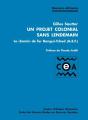 Un Projet Colonial Sans Lendemain ; Le Chemin De Fer Bangui-Tchad (A.E.F.) - Preview