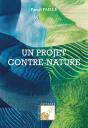 Un Projet Contre-Nature - Preview