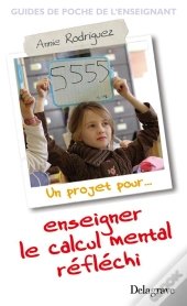 Un Projet Pour... Enseigner Le Calcul Mental Réfléchi